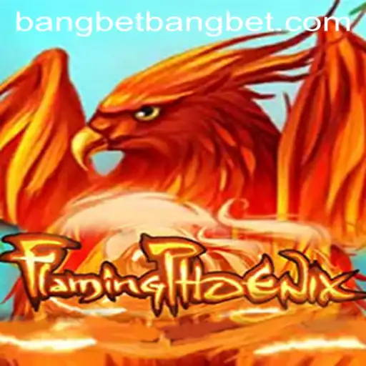 Exploring the Thrilling World of FlamingPhoenix on Bangbet