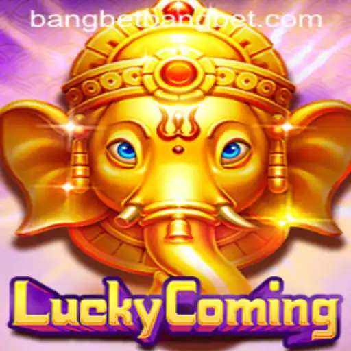 LuckyComing: The Intriguing World of Bangbet's New Game