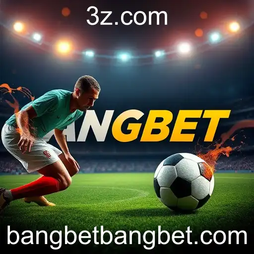 Apostas Esportivas: A Emoção e Estratégia no Bangbet